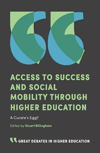 Access to Success and Social Mobility through Higher Education cover