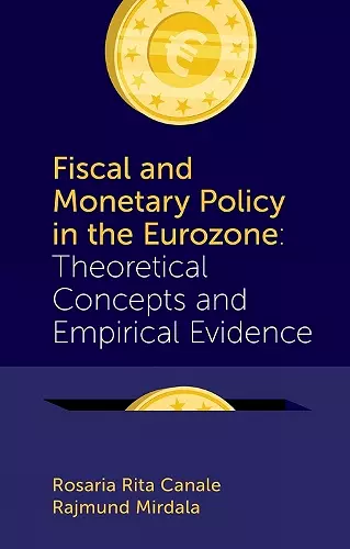 Fiscal and Monetary Policy in the Eurozone cover