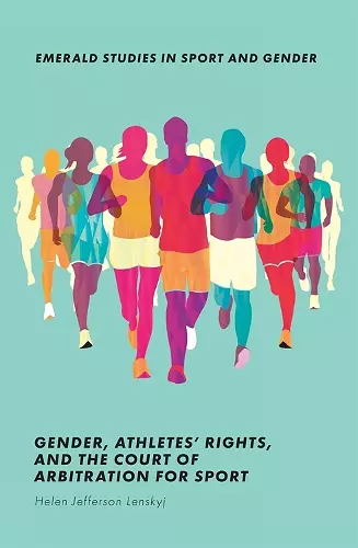 Gender, Athletes' Rights, and the Court of Arbitration for Sport cover