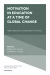 Motivation in Education at a Time of Global Change cover