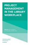 Project Management in the Library Workplace cover