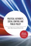 Political Authority, Social Control and Public Policy cover