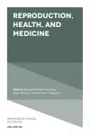 Reproduction, Health, and Medicine cover