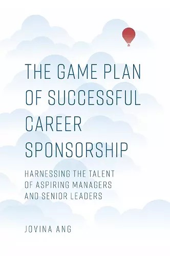 The Game Plan of Successful Career Sponsorship cover