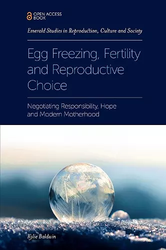 Egg Freezing, Fertility and Reproductive Choice cover