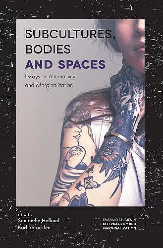 Subcultures, Bodies and Spaces cover