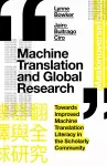 Machine Translation and Global Research cover