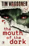 The Mouth of the Dark cover