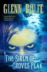 The Siren of Groves Peak cover