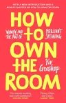 How to Own the Room cover