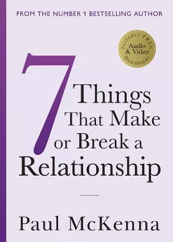 Seven Things That Make or Break a Relationship cover