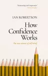How Confidence Works cover