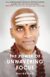 The Power of Unwavering Focus cover