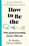 How to Be The Grown-Up cover
