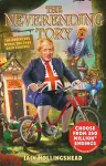 Boris Johnson: The Neverending Tory cover