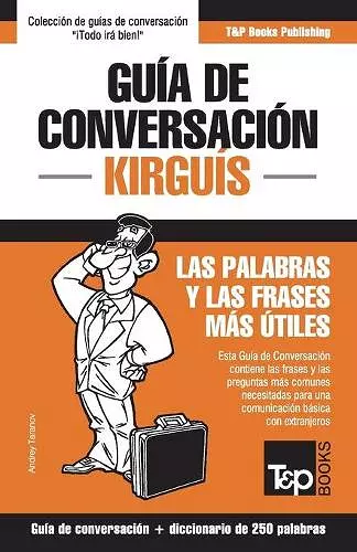 Guía de conversación Español-Kirguís y mini diccionario de 250 palabras cover