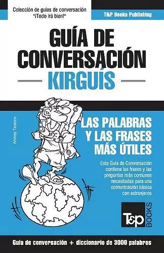 Guía de conversación Español-Kirguís y vocabulario temático de 3000 palabras cover