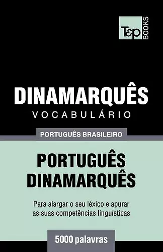 Vocabulário Português Brasileiro-Dinamarquês - 5000 palavras cover