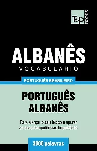Vocabulário Português Brasileiro-Albanês - 3000 palavras cover