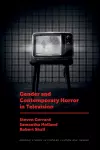 Gender and Contemporary Horror in Television cover