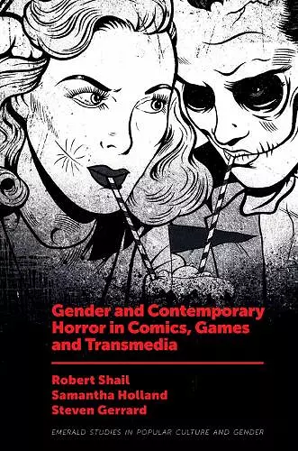 Gender and Contemporary Horror in Comics, Games and Transmedia cover