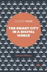 The Smart City in a Digital World cover