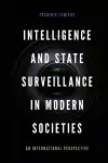 Intelligence and State Surveillance in Modern Societies cover