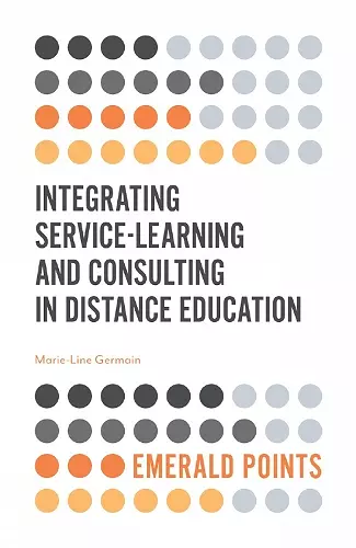 Integrating Service-Learning and Consulting in Distance Education cover