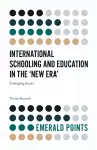 International Schooling and Education in the 'New Era' cover