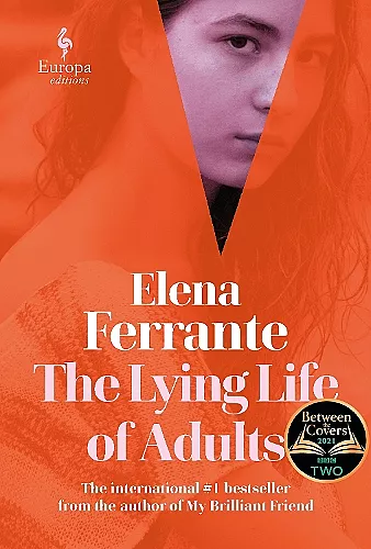 The Lying Life of Adults: A SUNDAY TIMES BESTSELLER cover