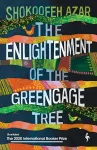 The Enlightenment of the Greengage Tree: SHORTLISTED FOR THE INTERNATIONAL BOOKER PRIZE 2020 packaging