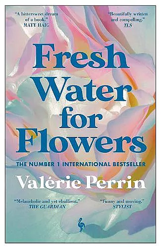 Fresh Water for Flowers cover