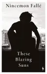 These Blazing Suns cover