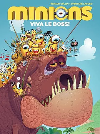 Minions Volume 3: Viva Le Boss! cover