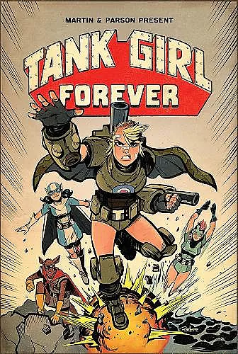 Tank Girl On-Going Volume 2: Tank Girl Forever cover