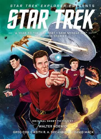 Star Trek Explorer: A Year to the Day That I Saw Myself Die and Other Stories cover