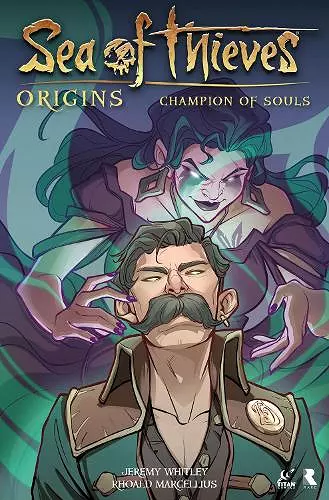 Sea of Thieves: Origins: Champion of Souls (Graphic Novel) cover