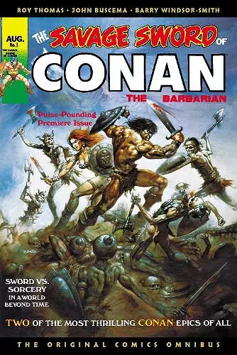 The Savage Sword of Conan: The Original Comics Omnibus Vol.1 cover