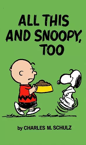 Peanuts: All This And Snoopy Too cover