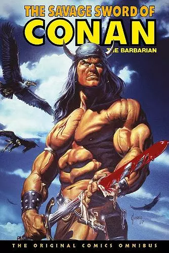 The Savage Sword of Conan: The Original Comics Omnibus Vol.10 cover