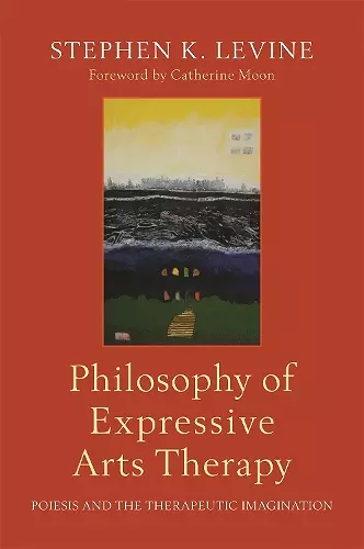 Philosophy of Expressive Arts Therapy cover