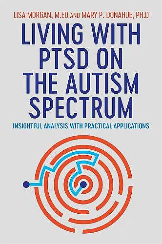 Living with PTSD on the Autism Spectrum cover