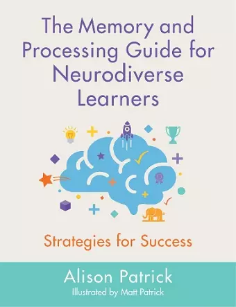 The Memory and Processing Guide for Neurodiverse Learners cover