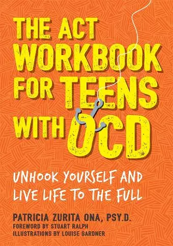 The ACT Workbook for Teens with OCD cover