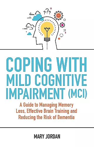 Coping with Mild Cognitive Impairment (MCI) cover