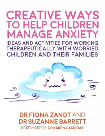 Creative Ways to Help Children Manage Anxiety cover