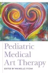 Pediatric Medical Art Therapy cover