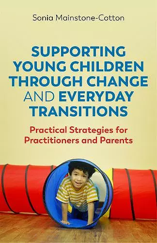 Supporting Young Children Through Change and Everyday Transitions cover