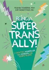Being a Super Trans Ally! cover
