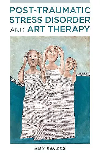 Post-Traumatic Stress Disorder and Art Therapy cover
